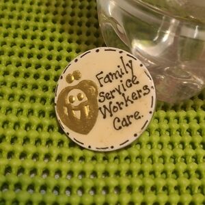 Family Service Workers Care Pin